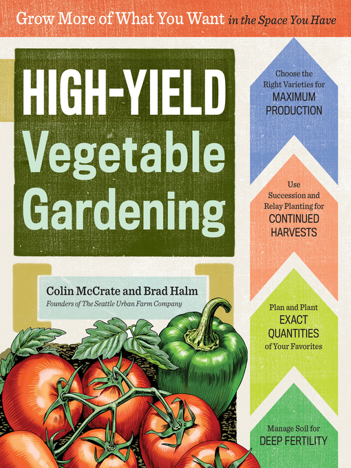 Title details for High-Yield Vegetable Gardening by Colin McCrate - Wait list